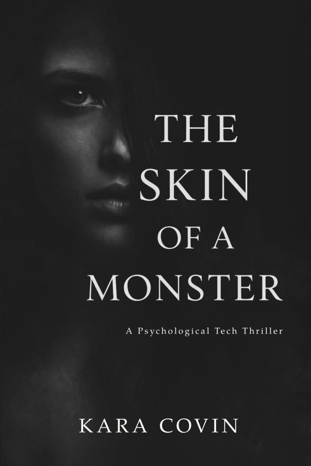 The Skin of a Monster: A Psychological Tech Thriller About Deepfake Identity, Digital Erasure, and Family Secrets