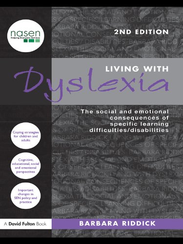 Living With Dyslexia: The social and emotional consequences of specific learning difficulties/disabilities (nasen spotlight)