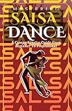 Mastering Salsa Dance: A comprehensive guide from beginner to professional