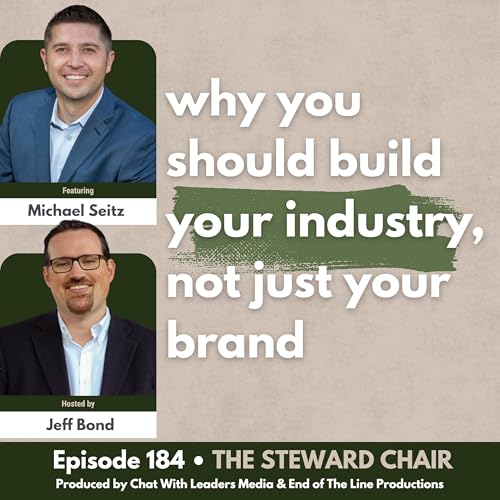 『Why You Should Build Your Industry, Not Just Your Brand with Michael Seitz』のカバーアート