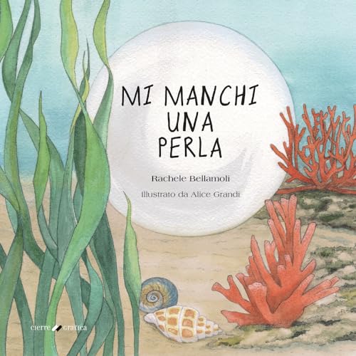 Mi Manchi Una Perla. Ediz. Per La Scuola