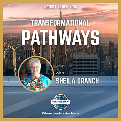 Episode 34 - Every Speed Bump Is A Stepping Stone To Success with Sheila Oranch