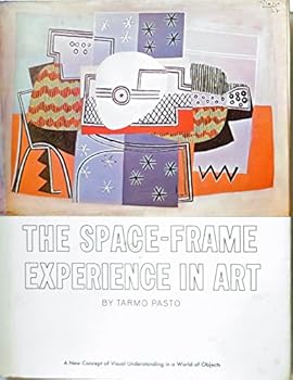 Hardcover The Space-Frame Experience in Art [Unknown] Book