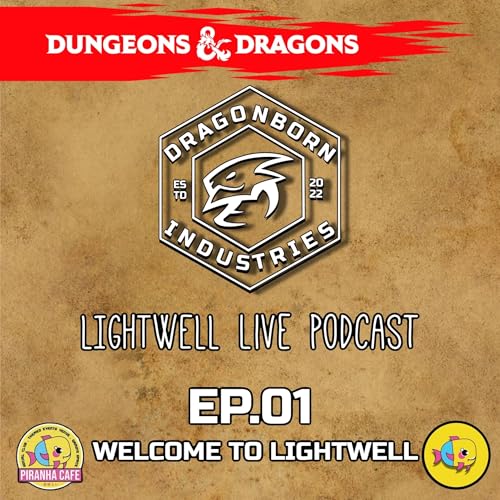 EP.01 Welcome To Lightwell