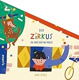  Der Zirkus in meinem Haus: Bilderbuch