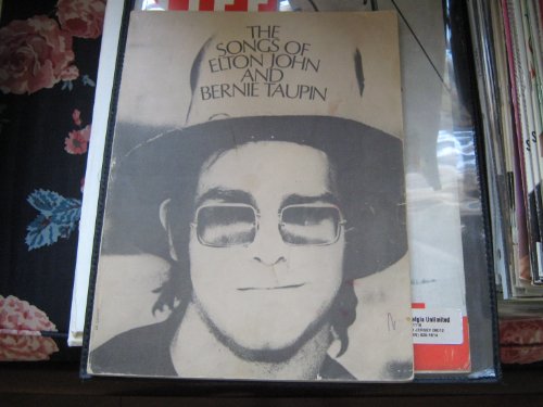 The Songs of Elton John and Bernie Taupin The Songs of Elton John and Bernie Taupin