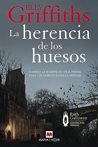 La herencia de los huesos (La serie de Ruth Galloway nº 4)