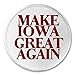 Make Iowa Great Again - 3