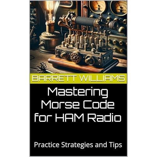 Mastering Morse Code for HAM Radio Audiolibro Por Barrett Williams arte de portada