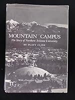 Mountain Campus: The Story of Northern Arizona University 0873583337 Book Cover
