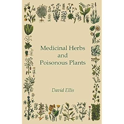 Medicinal Herbs and Poisonous Plants