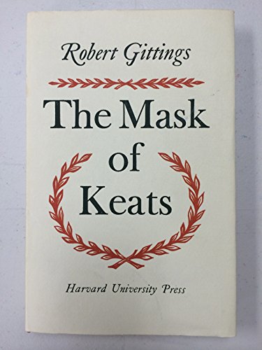 The Mask of Keats: a Study of Problems B000K5OMUO Book Cover