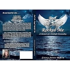 And the Angel Rocked Me Audiobook By Casey Jones cover art