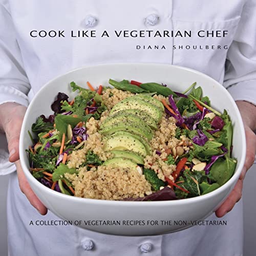 Cook Like A Vegetarian Chef (Cook Like A Chef)