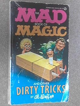 Paperback The Mad Book of Magic and Other Dirty Tricks Book