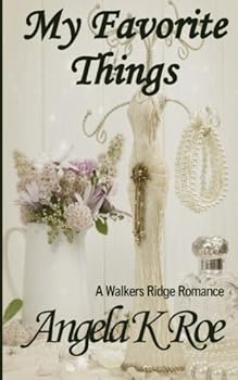 Paperback My Favorite Things (Walkers Ridge Romance) Book