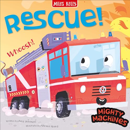 Rescue!: A action-packed adventure picture book perfect for early reading ages 3+ (Mighty Machines)