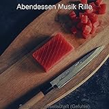  Atmosphäre, Modische Tischgesellschaft
