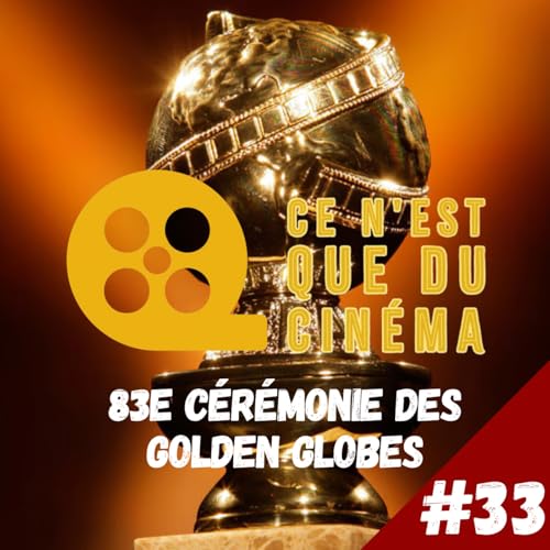 🏆 GOLDEN GLOBES 2026 : LE DEBRIEF