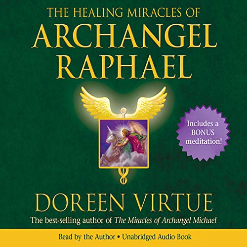 Cover art for The Healing Miracles of Archangel Raphael