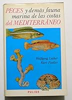 Peces y demas fauna marina de las costas del Mediterraneo: Manual para biologos y amigos de la Naturaleza B071CGQBVY Book Cover
