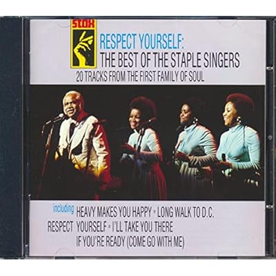 Respect Yourself: The Best of the Staple Singers