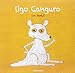 Ugo Canguro. Ediz. illustrata