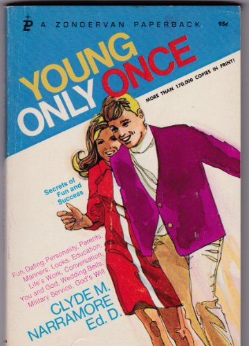 Young Only Once: Secrets of Fun and Success 0310299721 Book Cover