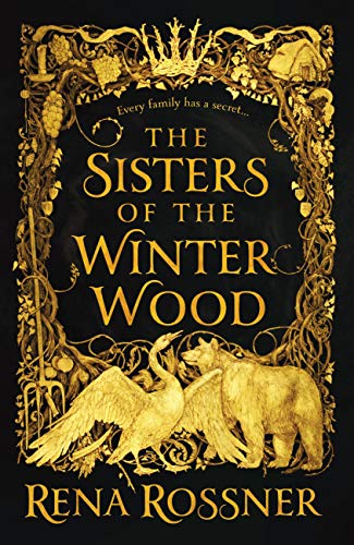 Image of The Sisters of the Winter Wood: The spellbinding fairy tale fantasy of the year