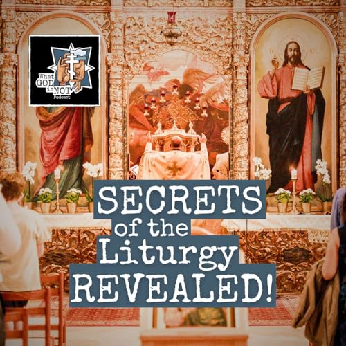 SECRETS OF THE LITURGY REVEALED!!! Podcast Por  arte de portada