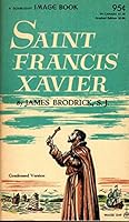 SAINT FRANCIS XAVIER. B000WBO18E Book Cover