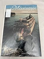 The Mighty Mississippi 0870440969 Book Cover