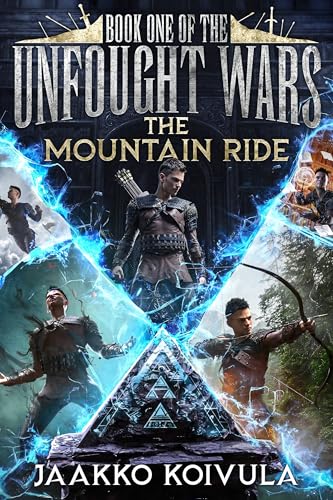 The Mountain Ride (Unfought Wars Book 1)