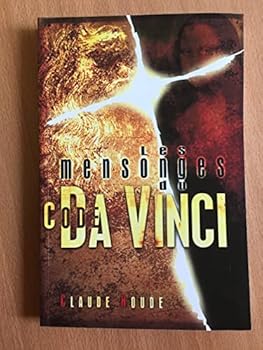 Hardcover Les mensonges du code da vinci [French] Book