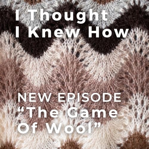 Episode 128: The Game of Wool