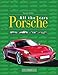 Porsche: All the Cars