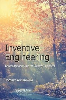 Paperback Inventive Engineering: Knowledge and Skills for Creative Engineers Book