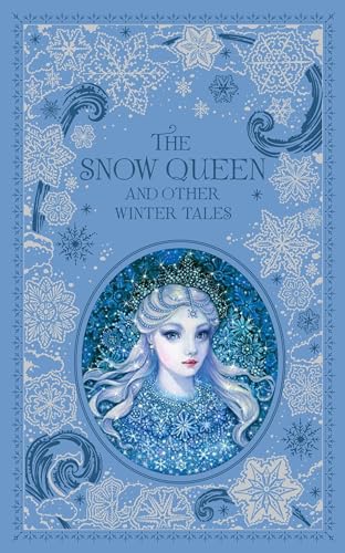 Snow Queen and Other Winter Tales (Barnes & Noble Collectible Classics: Omnibus Edition) (Barnes & Noble Leatherbound Classic Collection)