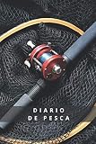  CUADERNO DE PESCA: Registra todos los detalles: fecha, marea, fase lunar, cebo, capturas, tamaño y más  Regalo especial para amantes de todo tipo de pesca.