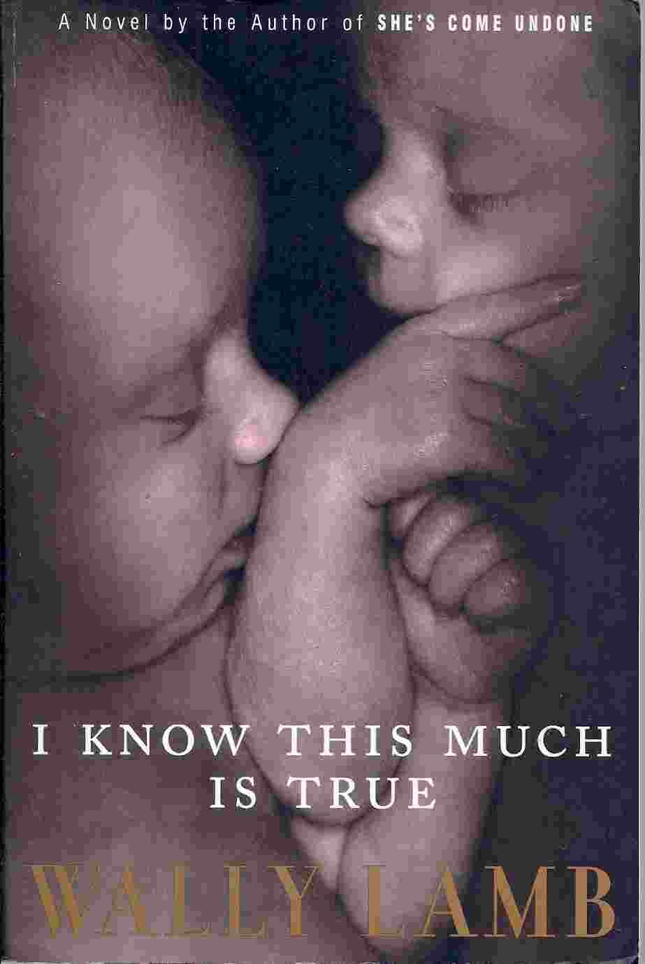 I Know This Much is True