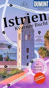 DUMONT direkt Reiseführer Istrien, Kvarner Bucht: Mit großem Faltplan