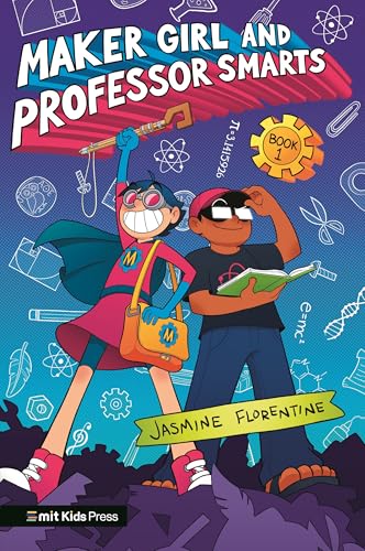 Maker Girl and Professor Smarts