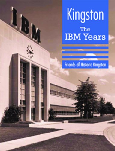 Kingston: The IBM Years