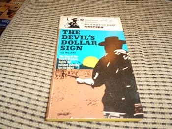 The Devil's Dollar Sign (Man With No Name)