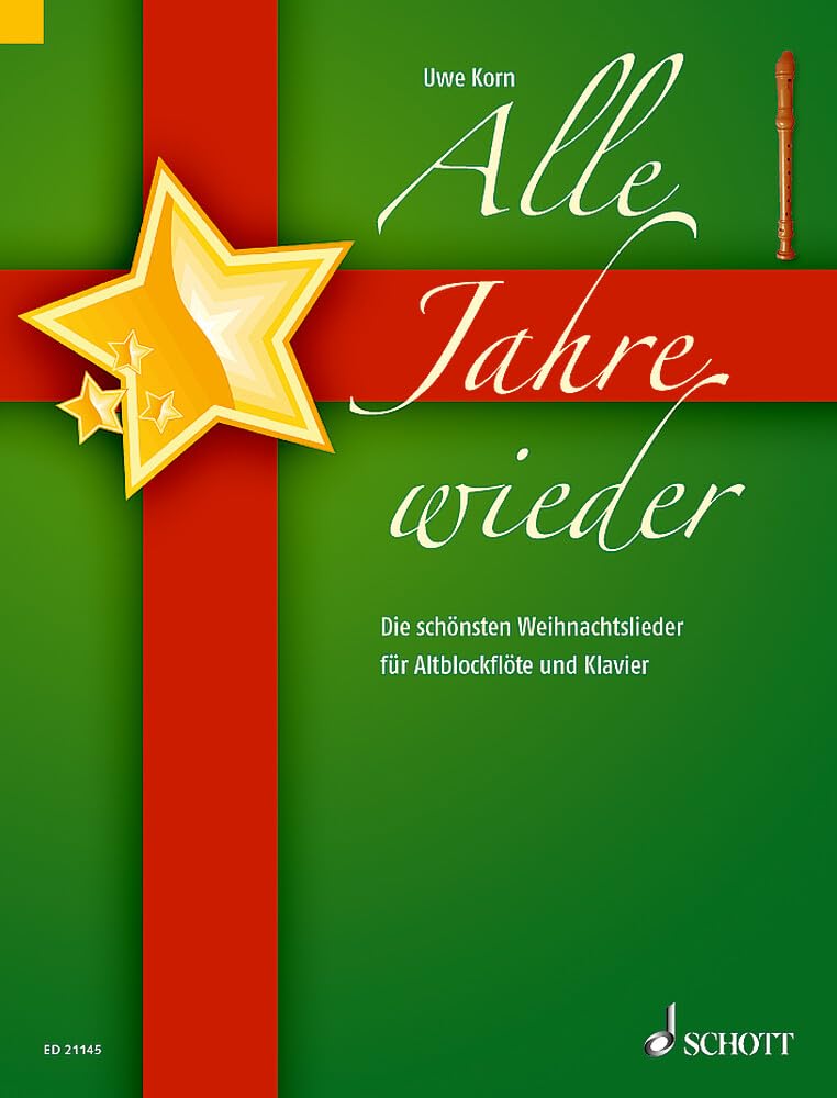 Alle Jahre wieder: Die schönsten Weihnachtslieder. treble recorder and piano.