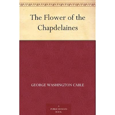 The Flower of the Chapdelaines