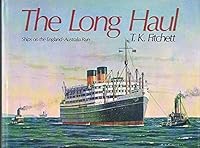 The long haul: Ships on the England-Australia run 0727010271 Book Cover
