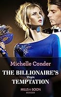 The Billionaire's Virgin Temptation 0263270548 Book Cover