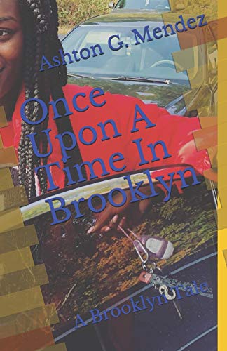 Once Upon A Time In Brooklyn: A Brooklyn Tale (Brooklyn Tales)