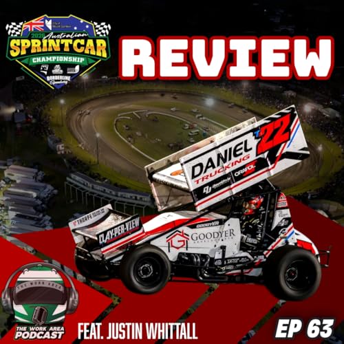 Episode 63: Australian Sprintcar Championship Review with Justin Whittall